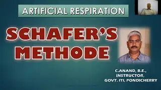 Schafer's Method of Artificial Respiration - Precautions and step by step Procedure.