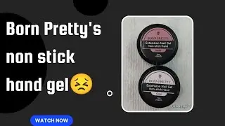 My Honest Thoughts Of Born Pretty's Non-Stick Extension Hand Gel ( Un-edited)