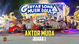 AKTOR MUDA JUARA 1❗GEBYAR LOMBA SE MADURA DI PAMEKASAN