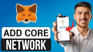 How to Add CORE Network to Metamask Wallet (2024) - Full Guide
