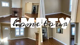 EMPTY HOME TOUR! *first time home owner*