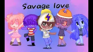 Savage love jelly jamm gacha club