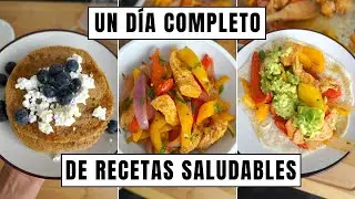 Un dia completo de Recetas Saludables  | Panqueques de Queso Cottage y Fajitas Caseras Fáciles