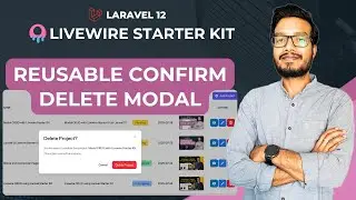 Laravel 12 Livewire Starter Kit: Reusable Confirm Delete Modal with Clean UX