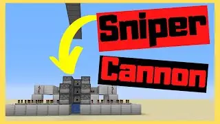 How To Build A Minecraft Sniper Cannon [TUTORIAL]
