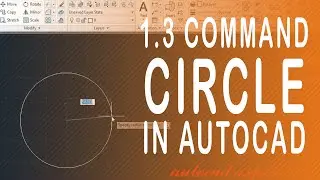 1.3 How to use command Circle in autocad. Video tutorial for Beginners.