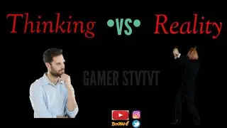 thinking vs reality