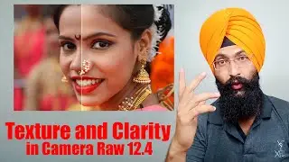 How to use texture and clarity in Camera Raw 12.4 in Photoshop 2021 | The Imaging | Photoshop 2021