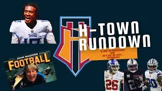 D-Hop to Tennessee! And RB's Get No Love.. H-Town Rundown Episode 13! #wearetexans