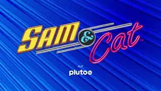 Sam & Cat - Trailer | Pluto TV GSA
