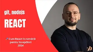 Ai nevoie de git, github și nodejs. React 2024 - v.1