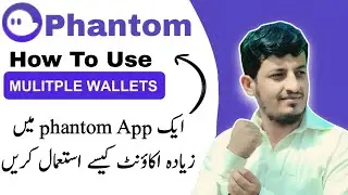 How to use multiple wallet in Phantom App || Phantom App mai ziada wallets kaise istemal kare