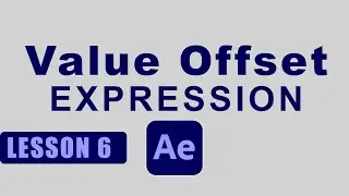 Value Offset Expression l After Effects Expression Training Lesson 6