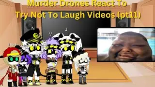Murder Drones React To Try Not To Laugh Videos (pt11)
