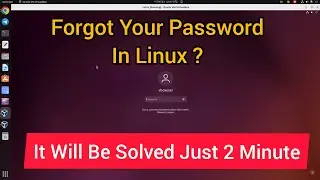 Forgot Password in Linux? Regain Access with Step-by-Step Guide | Password Recovery Tutorial 2023