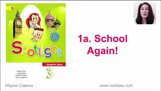Spotlight 3 (Student's Book) 1a. School Again p. 10