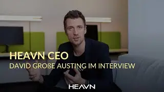Founder David Austing im Interview über HEAVN