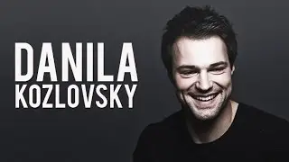DANILA KOZLOVSKY