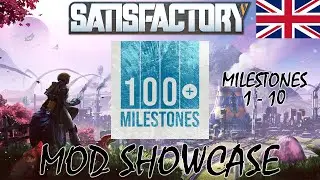 ► More Milestones 100+ Mod ✪ Milestone 1 - 10 ✪ Satisfactory ✪ English