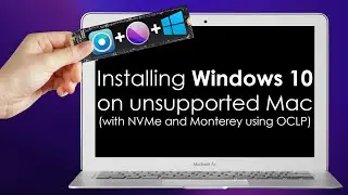 Bootcamp on unsupported Mac with NVMe | OpenCore Legacy Patcher