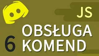 DISCORD.JS BOT (#6) — COMMAND HANDLER – Moduł obsługi komend?