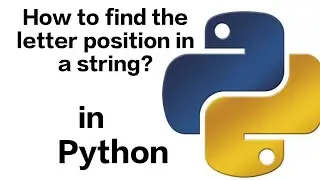 How to find the letter position in a string in Python?