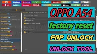 OPPO A54 fectory reset & erase Frp unlock tool !! OPPO unlock & Frp android 13 new security 2024