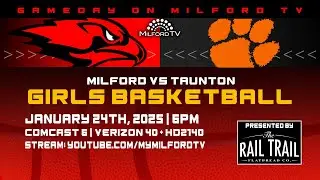 Milford Scarlet Hawks Basketball - January 24, 2025 vs Taunton