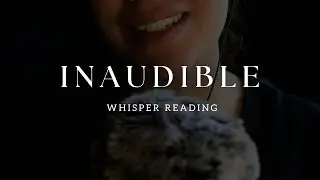 ASMR INAUDIBLE WHISPER READING