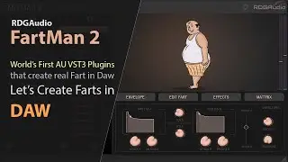 RDGAudio FartMan 2 First Look | Overview AU VST3 Farting Plugins