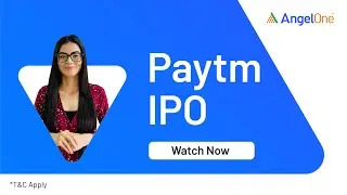 Paytm IPO | Paytm IPO Details - History, Fundamental Analysis, Upcoming News | (Part 2) | Angel One