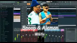 Aleman - Mi tio Snoop Ft Snoop Dogg - Fl Studio Remake FLP