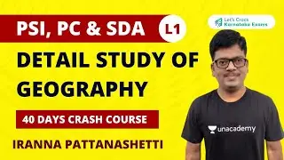 Detail Study of Geography : How to prepare for Geography | Iranna Pattanashetti