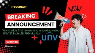 World wide first review and unboxing video UNV 32-inch LED FHD Monitor #ITSOMNATH