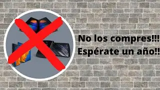 No compres los fold!! Espérate un año!! (mi opinión)