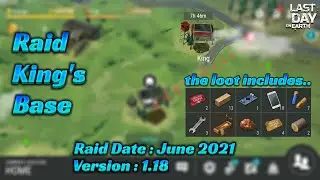 Raid King base (Last Day On Earth - LDOE).