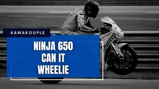 Ninja 650, Can It Wheelie
