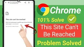 How To Fix This Site Can't Be Reached Problem In Chrome 2024| Right Solution