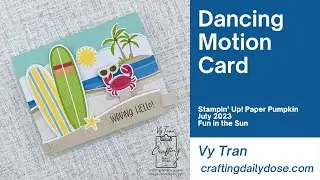 Paper Pumpkin July 2023 Alternative | Dancing Motion Card | Fun in the Sun