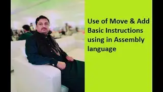 Lecture 2: How To Use Move & Add Instructions In Assembly Language Tutorial In Urdu Hindi