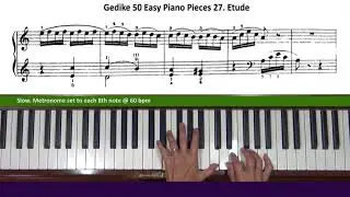 Gedike 50 Easy Piano Pieces 27. Etude Tutorial