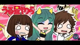 Urusei Yatsura abertura (Gacha club)