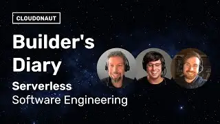 Serverless Software Engineering | Builder's Diary Vol. 4