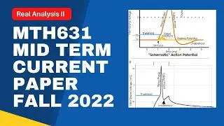 MTH631 MidTerm Current Paper Fall 2022