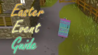 OSRS Easter Event Guide - 2021[Quick]