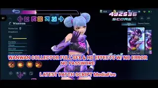 SCRIPT SKIN WANWAN COLLECTOR FULL EFFECT & VOICE TERBARU   NEW PATCH