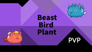 PVP Beast Bird Plant backdoor | axie infinity