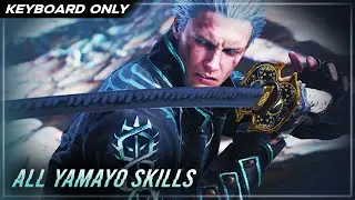 DMC5 How to use all Yamato skills ( Keyboard Only )