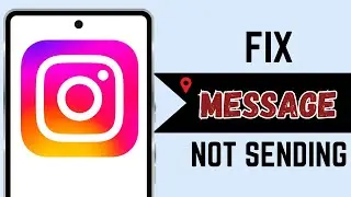 How To Fix Instagram Messages Not Sending