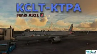 MSFS Live | FENIX A321 | Charlotte (KCLT) - Tampa (KTPA) | Vatsim | 